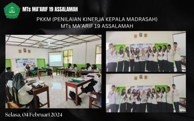 Penilaian Kinerja Kepala Madrasah (PKKM) di MTs Maarif 19 Assalamah